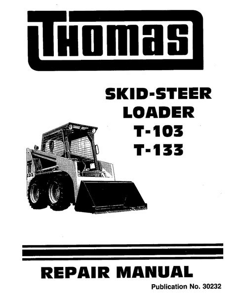 thomas 133 skid steer repair manual|thomas 133 skid steer specs.